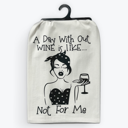Funny wine towel, A Day Without Wine design, 100% cotton, eco-friendly