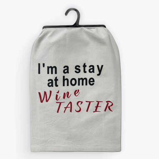 Funny wine towel, Stay at Home Wine Taster design, 100% cotton, eco-friendly
